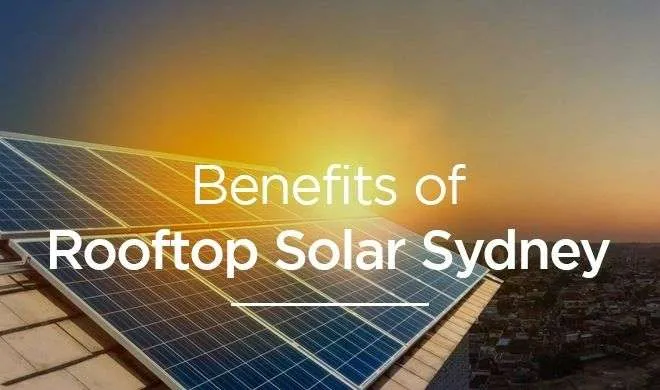 Benefits of Rooftop Solar Sydney