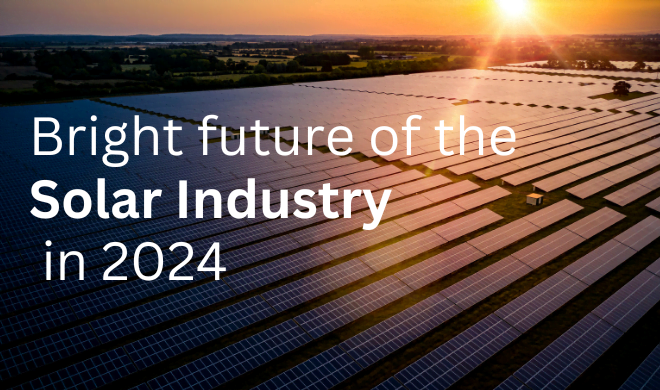 Bright Future of the Solar Industry